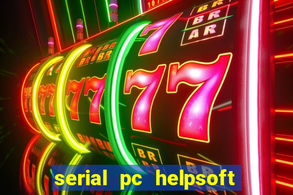 serial pc helpsoft driver updater